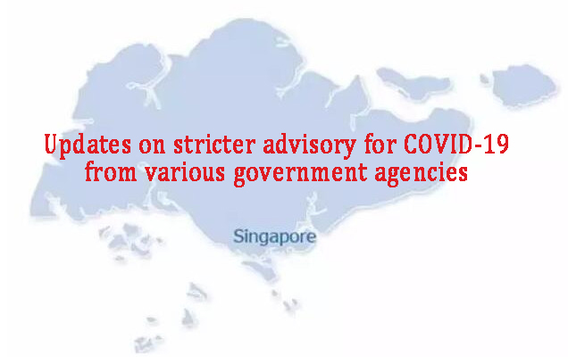 Updates on stricter advisory for COVID-19 from various government agencies