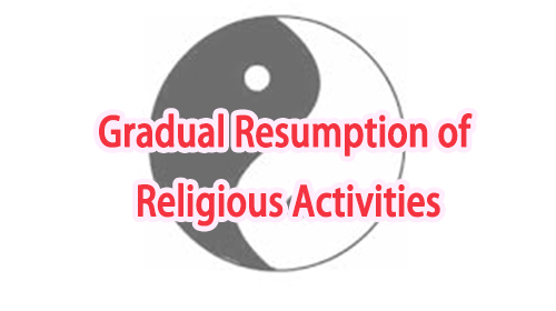 Gradual Resumption of Religious Activities