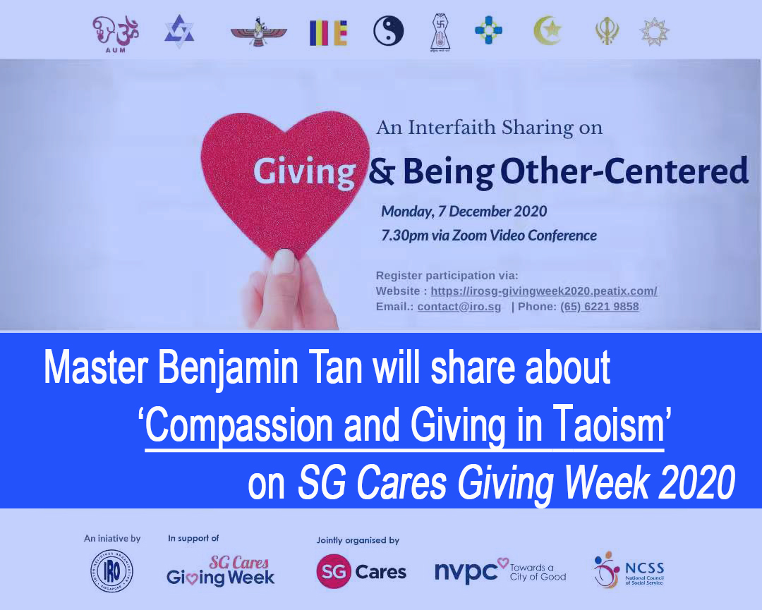 Master Benjamin Tan will Share about Compassion and Giving in Taoism on SG Cares Giving Week 2020