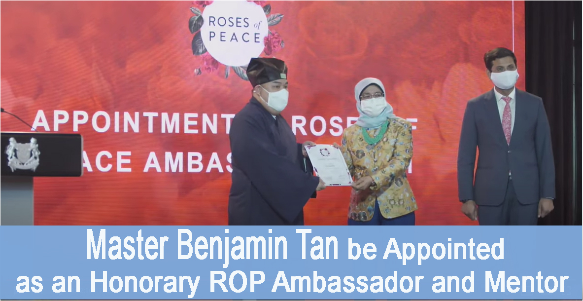 Master Benjamin Tan be Appointed as an Honorary ROP Ambassador and Mentor