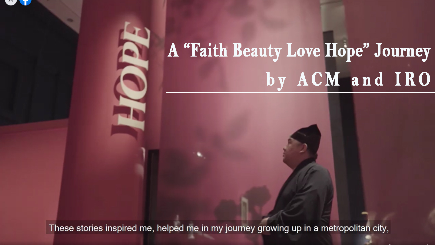 A “Faith Beauty Love Hope” Journey by ACM and IRO