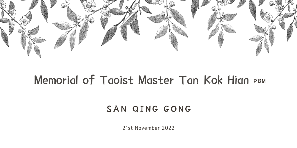Memorial of Taoist Master Tan Kok Hian PBM