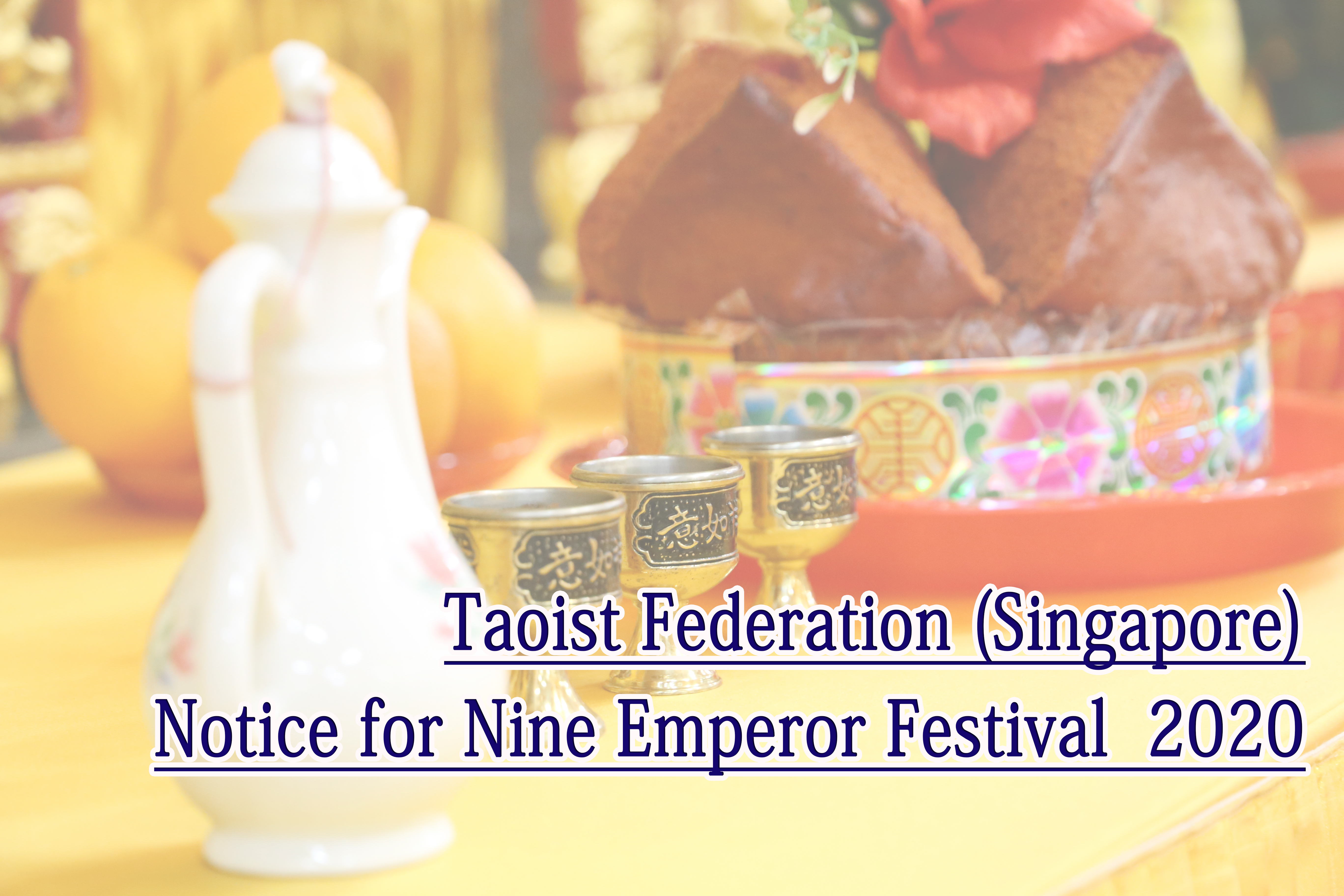 Taoist Federation (Singapore) Notice for Nine Emperor Festival 2020
